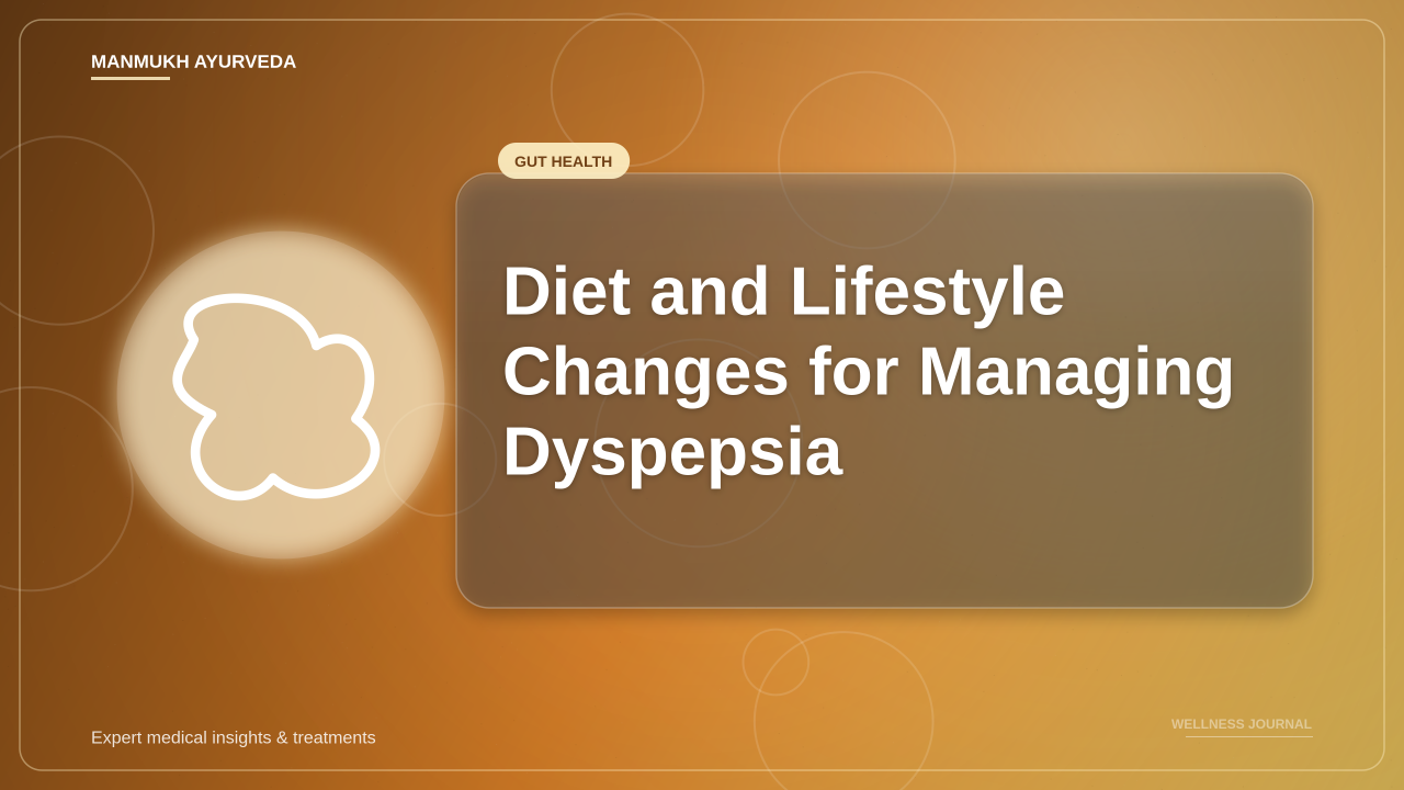 Diet and Lifestyle Changes for Managing Dyspepsia