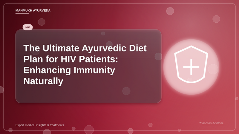 Translation missing: hi.The Ultimate Ayurvedic Diet Plan for HIV Patients: Enhancing Immunity Naturally