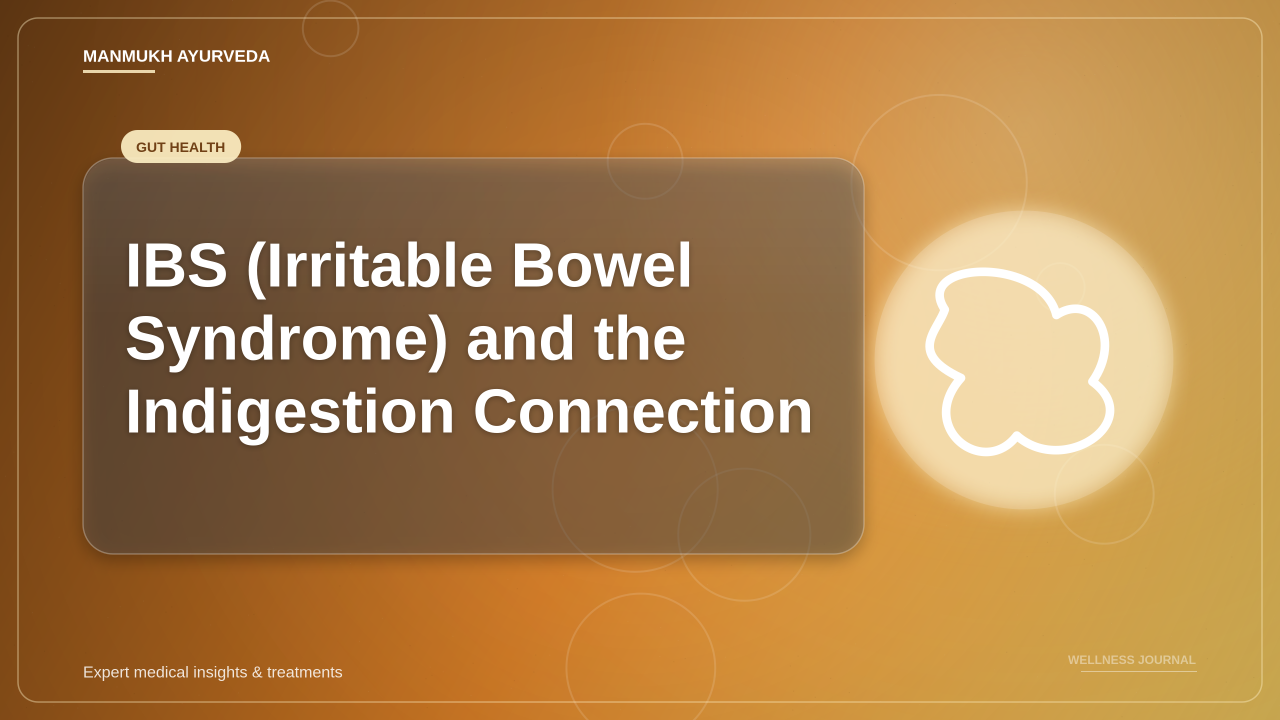 IBS (Irritable Bowel Syndrome) and the Indigestion Connection