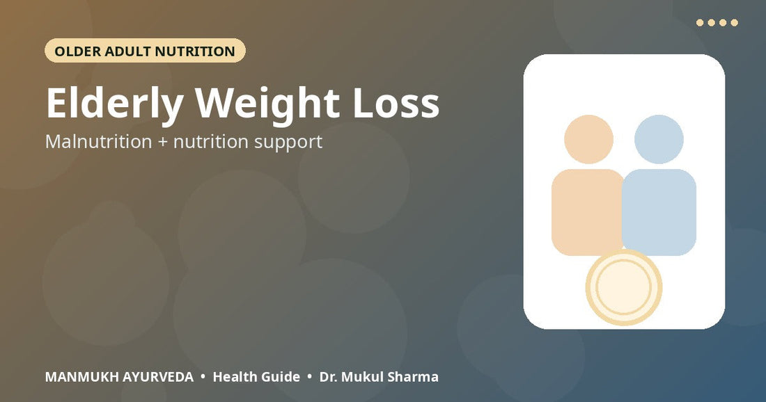 Elderly weight loss malnutrition and nutrition support guide