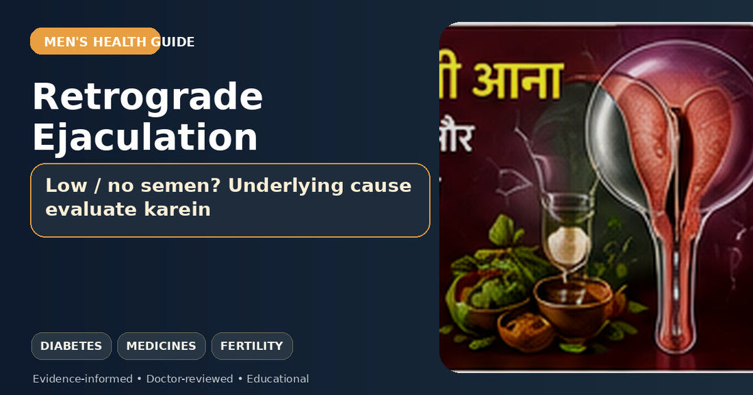 Retrograde ejaculation causes medicines diabetes and fertility guide