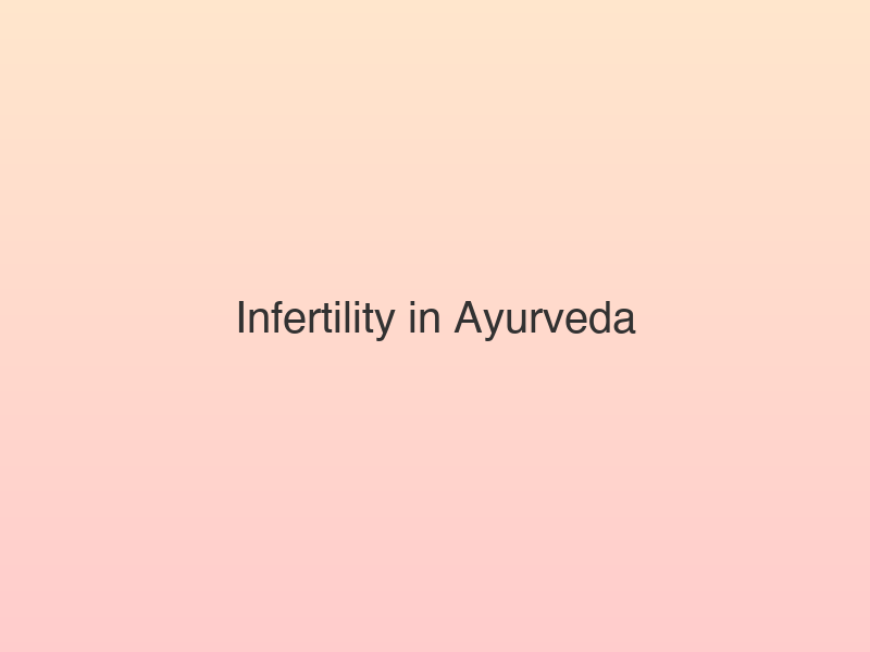 Translation missing: hi.Infertility in Ayurveda