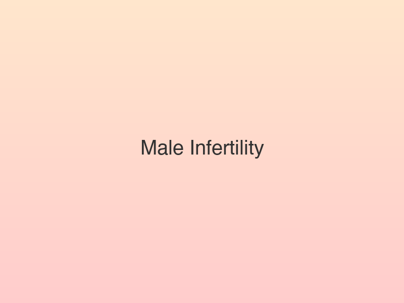 Translation missing: hi.Male Infertility